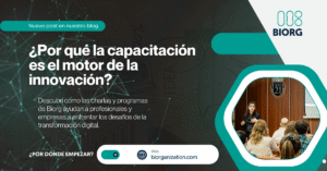 Capacitación empresarial y transformación digital: taller de innovación organizacional de Biorg con profesionales y emprendedores